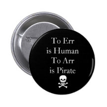 Zu Err ist HumanTo Arr ist Pirat Anstecknadelbutton