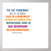 Zu sich Zitat durch Ralph Waldo Emerson sein Poster