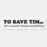 Zu Zeit retten… Gelassen uns nehmen Sie an, dass i Auto Sticker