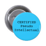 ZUGELASSENER Pseudointellektueller Anstecknadelbutton
