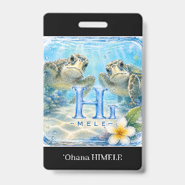 ʻOhana HIMELE Namensschild Honu Meeresschildkröte Ausweis