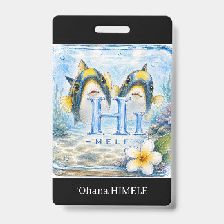 ʻOhana HIMELE Namensschild Humuhumunukunukuapua’a Ausweis