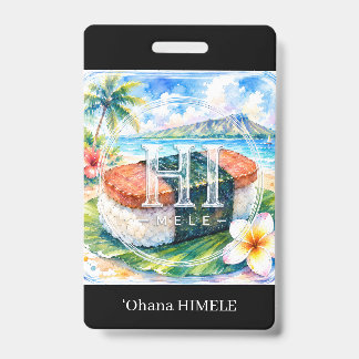 ʻOhana HIMELE Namensschild Spam Musubi Ausweis