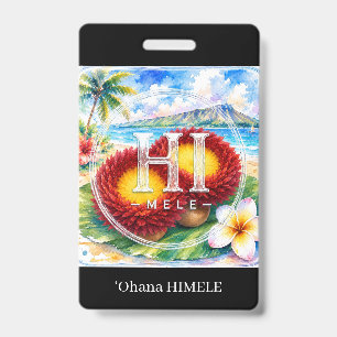 ʻOhana HIMELE Namensschild ‘Ulī’ulī Ausweis