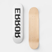 Я Я Я Ǝ | FEHLER SKATEBOARD (Vorderseite)