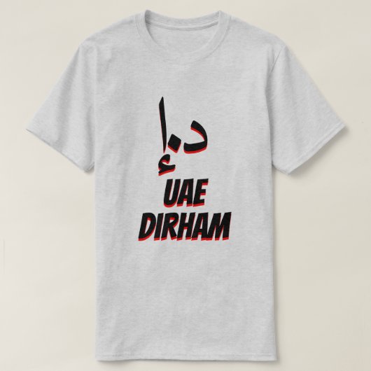 درهمد .إ. Arabische Emirate-Dirhamgrau T-Shirt (Design vorne)
