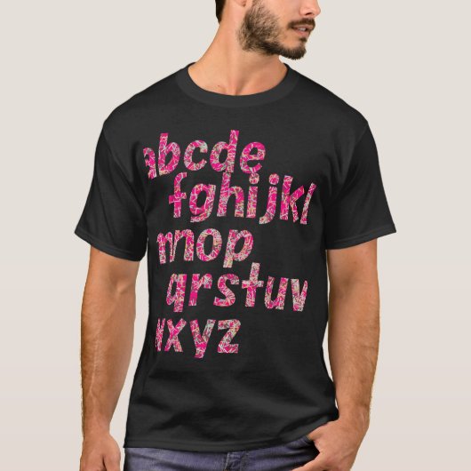 アルファベットの小文字たち！ T-Shirt (Vorderseite)