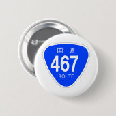 国道467号線ー国道標識 BUTTON (Vorne & Hinten)