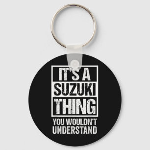 鈴 木 字 ein Suzuki-Ding, das Sie nicht verstehen wür Schlüsselanhänger