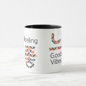 느 좋 Gefühl Good Vibes Tasse (Zentrum)