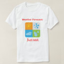 Suche nach der wettermann tshirts Wettervorhersage