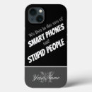 Suche nach dumm iphone hüllen Lustiges zitat