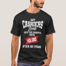 Suche nach kassierer tshirts Sehen