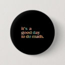 Suche nach ich bin mit mathe gut buttons Mathematik