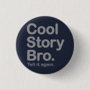 Suche nach cooles geschichte bro buttons Sagen sie