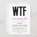 Suche nach wtf einladungen 40 geburtstagsfeier