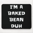 Suche nach bohnen mousepads Gebacken