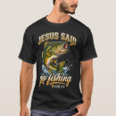 Suche nach jesus fisch tshirts Jesus sagte geh fischen