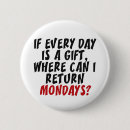 Suche nach montag buttons Lustig
