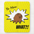 Suche nach comic mousepads Jede person