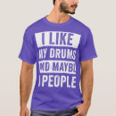 Suche nach lustige trommeln tshirts Abschluss