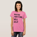 Suche nach partying tshirts Lustig