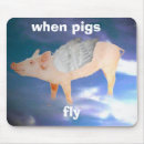 Suche nach wenn schweine fliegen mousepads Flügel