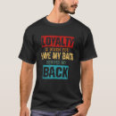 Suche nach loyalität tshirts Wann