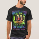 Suche nach stressig tshirts Hund