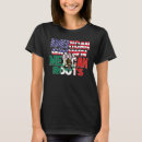 Suche nach mexikanische flagge tshirts Wurzeln
