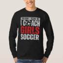 Suche nach mädchenfußball tshirts Trainer