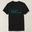 Suche nach dunkle seite tshirts Jede person