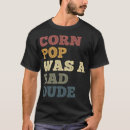 Suche nach mais tshirts Pop