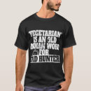 Suche nach schlechter jäger tshirts Alt