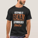Suche nach nephrologie tshirts Krankenschwester