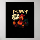 Suche nach lustiger hahn poster F caw f