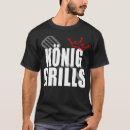 Suche nach könig des grills tshirts Grillen