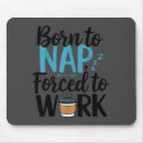 Suche nach gezwungen mousepads Lebensstil