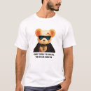 Suche nach teddybären tshirts Jede person