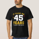 Suche nach fünfundvierzig tshirts Geburtstag