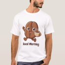 Suche nach guten morgen tshirts Für ihn