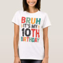 Suche nach 10 geburtstag tshirts Jede person
