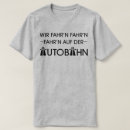 Suche nach deutsche tshirts Autobahn