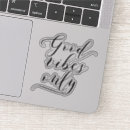 Suche nach good vibes aufkleber Typografie