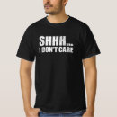 Suche nach shhh tshirts Still