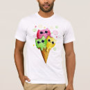 Suche nach niedliche eiscreme tshirts Jede person