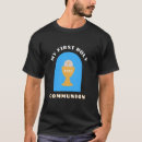 Suche nach erste heilige kommunion tshirts Eucharistie