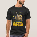 Suche nach lustige braut tshirts Für alle