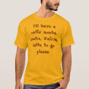 Suche nach mokka tshirts Latte