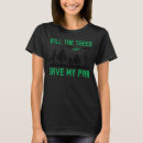 Suche nach toter baum tshirts Töten